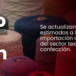Sector textil y confección: Actualización de precios en importación