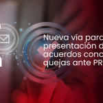PRODECON: Nueva presentación para acuerdos y quejas.