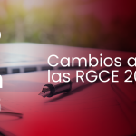 Modifican reglas a las RGCE este 2024