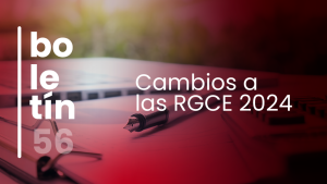 Modifican reglas a las RGCE este 2024