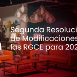Segunda Resolución de Modificaciones a las RGCE para 2025