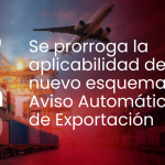 Reglas para el nuevo Aviso Automático de Exportación.
