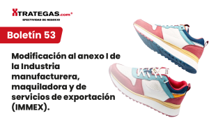 Prohíben la importación temporal de calzado en programas IMMEX