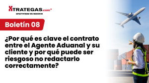 Contrato Agente Aduanal: riesgos legales y responsabilidades