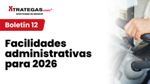 Facilidades administrativas 2026: simplificación fiscal