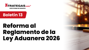 Reforma al Reglamento de la Ley Aduanera 2026