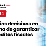 Cambios decisivos en garantías de créditos fiscales