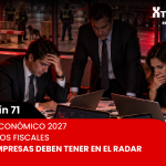 Paquete Económico 2027 y cambios fiscales para empresas en México