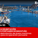 Vista del recinto portuario de Mazatlán y sus áreas marítimas y terrestres sujetas a la nueva delimitación.