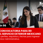 Convocatoria SRE 2026 para 80 plazas de la rama Técnico-Administrativa del Servicio Exterior Mexicano, con inscripciones del 26 de octubre al 3 de noviembre.